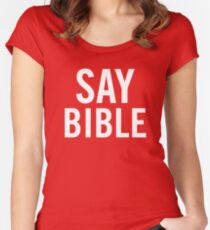 Say Bible - Kard Women's Fitted Scoop T-Shirt