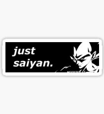 Just Saiyan | Slap Sticker Sticker