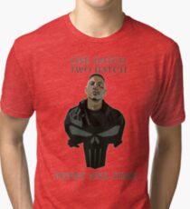 One Batch, Two Batch, Penny & Dime. Frank Castle Tri-blend T-Shirt