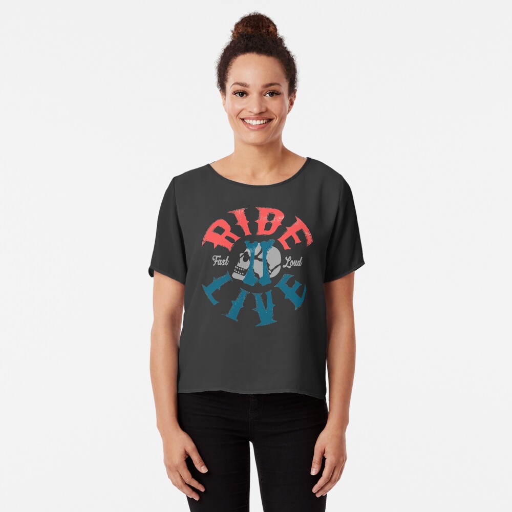 Ride 2 Live Chiffon Top