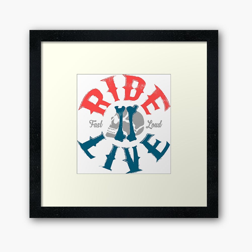 Ride 2 Live Gerahmter Kunstdruck