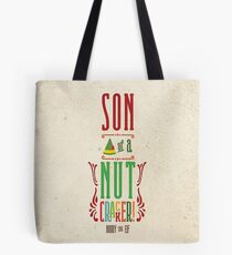 Buddy the Elf - Son of a Nutcracker! Tote Bag