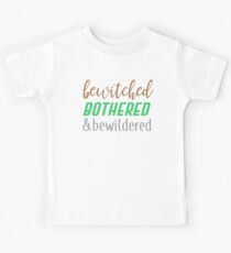 buffy - bewitched, bothered & bewildered Kids Tee