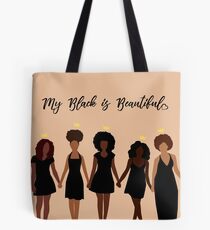 My Black is Beautiful Tote Bag