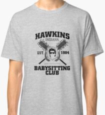 Hawkins Babysitting Club : Inspired by Stranger Things Classic T-Shirt