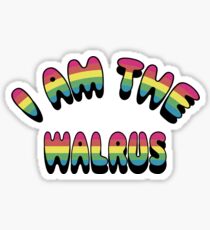 I Am The Walrus Sticker