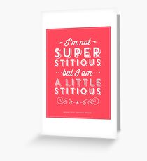The Office Dunder Mifflin Michael Scott Quote - Superstitious Greeting Card