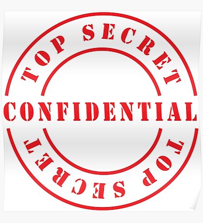 Confidential: Posters | Redbubble