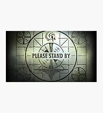 Please Stand By Photographic Print