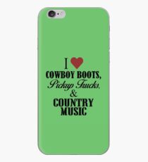 I love Cowboy Boots, Pickup Trucks & Country Music iPhone Case