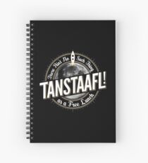 TANSTAAFL! Spiral Notebook