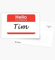 Tim name-tag Postcards