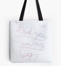 BTS MIC Drop - Did You See My Bag #2 Tote Bag