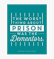 The Office - The Worst Thing About Prison - Michael Scott Photographic Print
