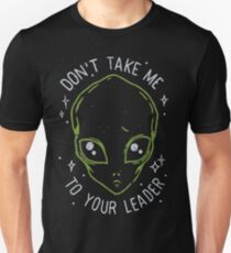 The Flash (Cisco's shirt) - Don't Take Me To Your Leader Unisex T-Shirt