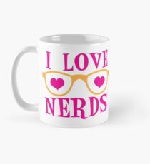 I love NERDS with cute nerdy Glasses and heart Mug