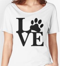 LOVE DOG PAW Women's Relaxed Fit T-Shirt