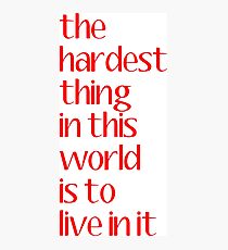 buffy - the hardest thing in this world Photographic Print