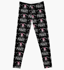 Why Be A Princess When You Can Be A Pirate? Leggings