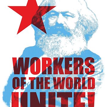Artwork thumbnail, Karl Marx Workers of the World Unite! by TropicalToad