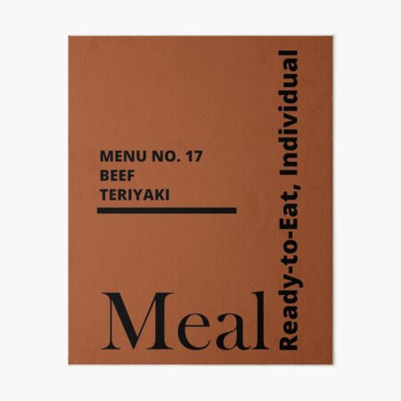 MRE Meal Ready to Eat Beef Teriyaki Art Board Print