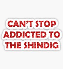 Shindig - Red Sticker