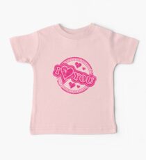 Sweet I Love You Sayings Baby Tee