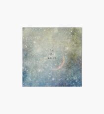 be the light Art Board Print