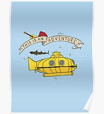 This Is An Adventure Poster