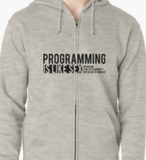 programmer coder Zipped Hoodie