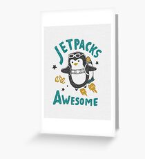 Jetpacks are Awesome Greeting Card