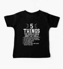 5 Things You Should Know About My Uncle Baby Tee