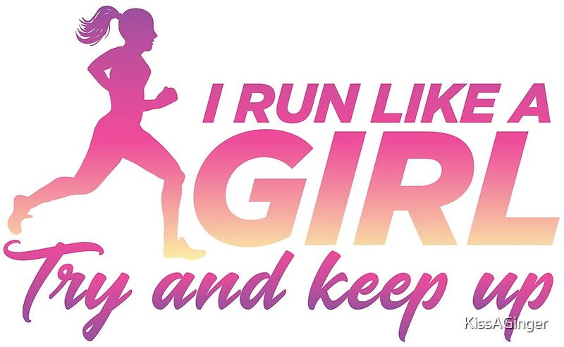 i-run-like-a-girl-try-and-keep-up-digital-cut-files-svg-dxf-eps-png