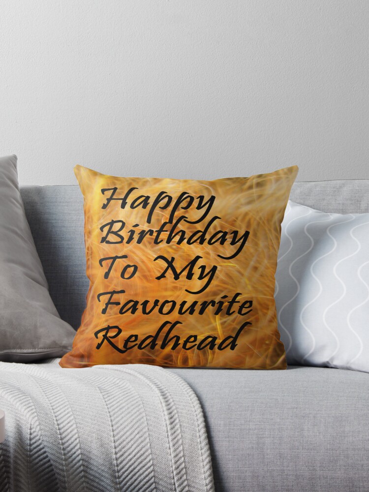 Happy birthday sexy redhead Happy birthday sexy redhead