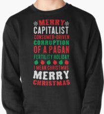 Merry Corruption Of A Pagan Holiday Pullover