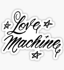 LOVE MACHINE Sticker