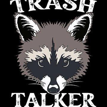 Trash Talker Raccoon Sticker for Sale by PeachesMommy