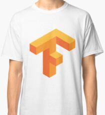 Tensorflow -- software library Classic T-Shirt