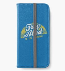 Troy and Abed in the Morning! iPhone Wallet/Case/Skin