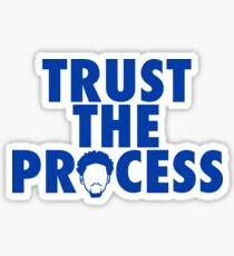 Trust The Process 2 Sticker