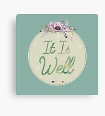 Christian Quote - It Is Well Canvas Print