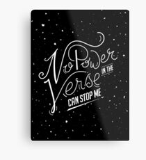 Nothing in the Verse Can Stop Me Metal Print