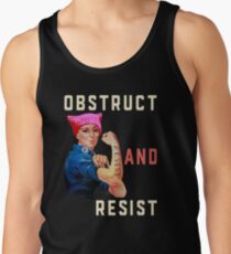Widerstehen. Widerstehen. Blockieren Sie und widerstehen Sie Trumps Agenda jetzt Tank Top
