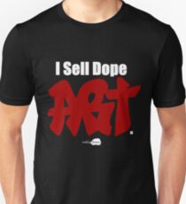 I Sell Dope. Art. Unisex T-Shirt