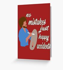 Happy Accidents Greeting Card