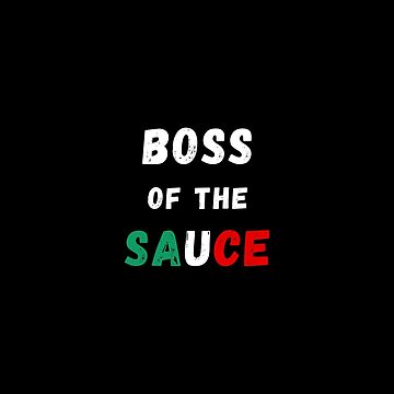 Artwork thumbnail, Boss Of The Sauce - Funny Italian Kitchen by sabertones