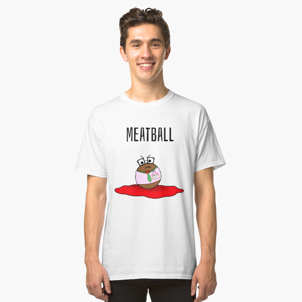 Meatball Classic T-Shirt