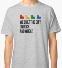 WE BUILT THIS CITY ON ROCK AND WHEAT Settlers of Catan Classic T-Shirt