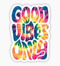 GOOD VIBES ONLY TIEDYE STICKER Sticker