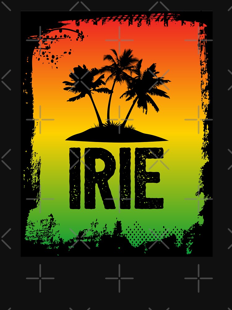 irie-jamaican-patwa-slang-rasta-friendly-greeting-graphic-print-t